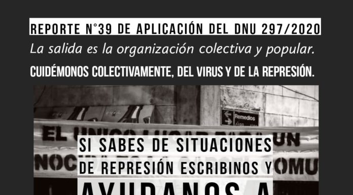 Reporte nº 39 de aplicación del DNU 297/2020. La selectividad de las domiciliarias muestra la hilacha de la justicia